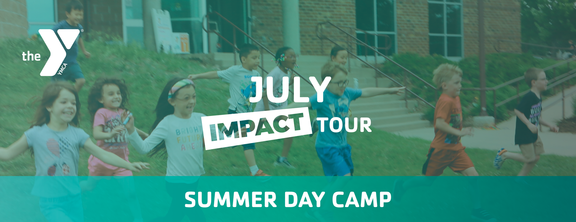 July Impact Tour: Summer Day Camp